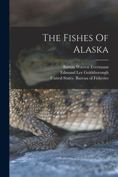 The Fishes Of Alaska
