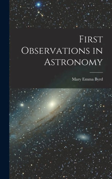 First Observations In Astronomy