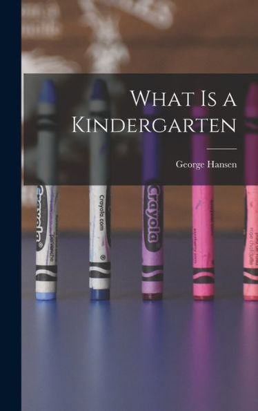 What Is A Kindergarten