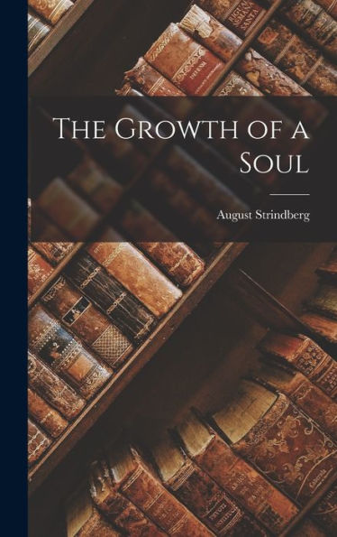 The Growth Of A Soul