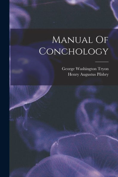 Manual Of Conchology