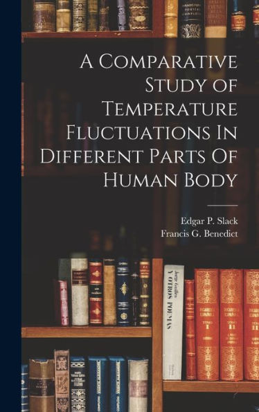 A Comparative Study Of Temperature Fluctuations In Different Parts Of Human Body