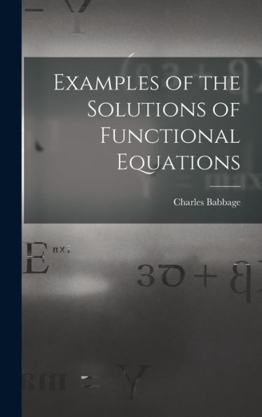 Examples Of The Solutions Of Functional Equations