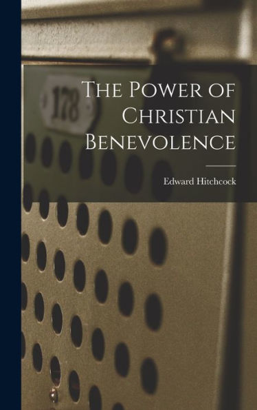 The Power Of Christian Benevolence