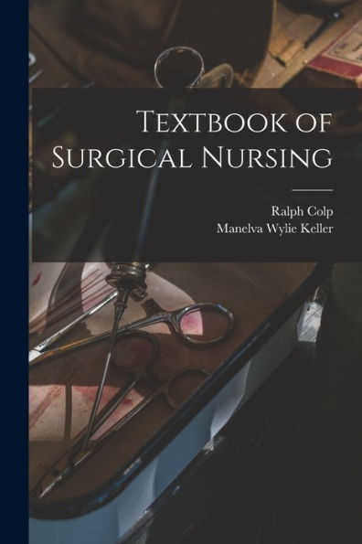 Textbook Of Surgical Nursing