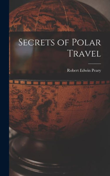 Secrets Of Polar Travel