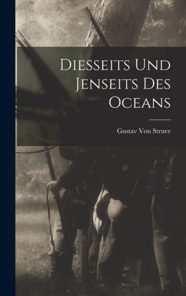 Diesseits Und Jenseits Des Oceans (German Edition)