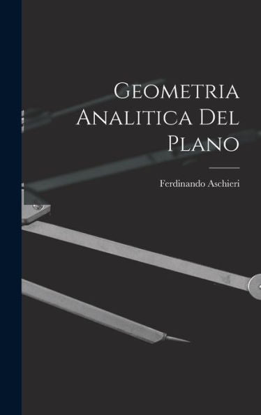 Geometria Analitica Del Plano (Italian Edition)