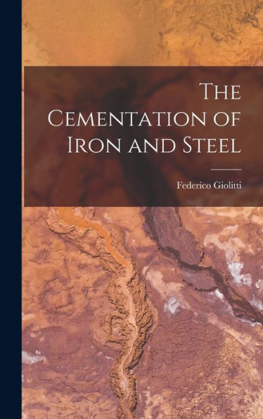 The Cementation Of Iron And Steel