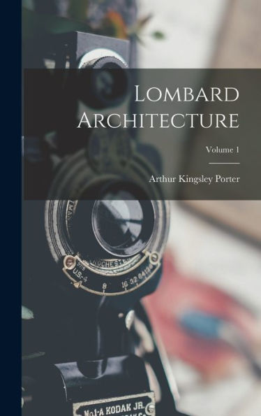 Lombard Architecture; Volume 1