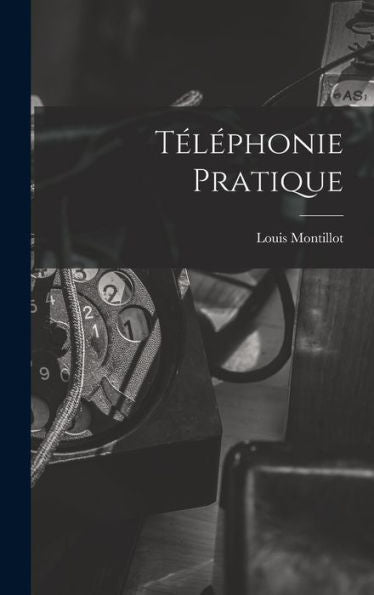 Tél?Honie Pratique (French Edition)