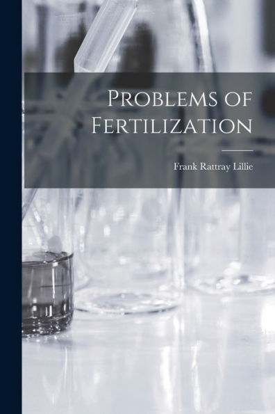 Problems Of Fertilization