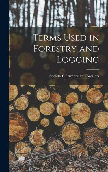 Terms Used In Forestry And Logging