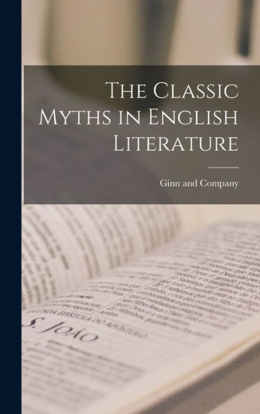 The Classic Myths In English Literature
