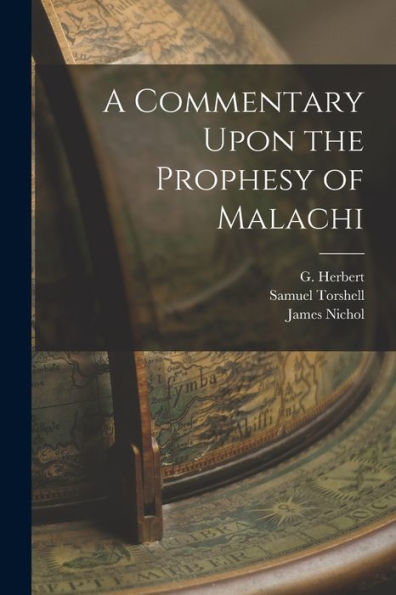 A Commentary Upon The Prophesy Of Malachi
