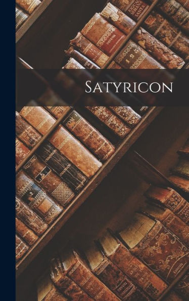 Satyricon (Latin Edition)