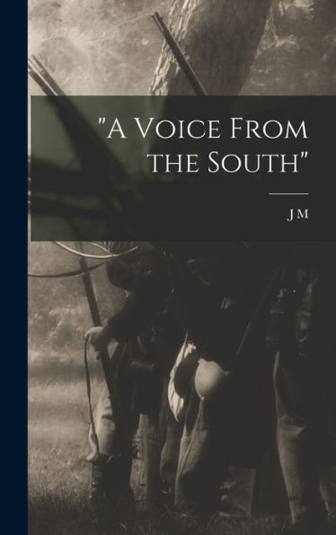 A Voice From The South