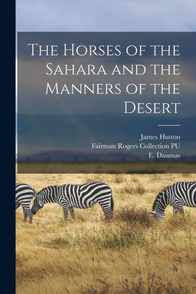 The Horses Of The Sahara And The Manners Of The Desert