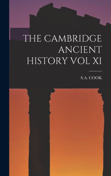 The Cambridge Ancient History Vol Xi