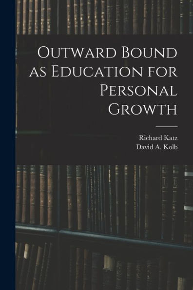 Outward Bound As Education For Personal Growth