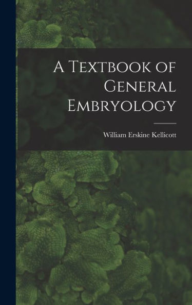 A Textbook Of General Embryology