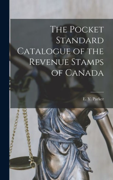 The Pocket Standard Catalogue Of The Revenue Stamps Of Canada