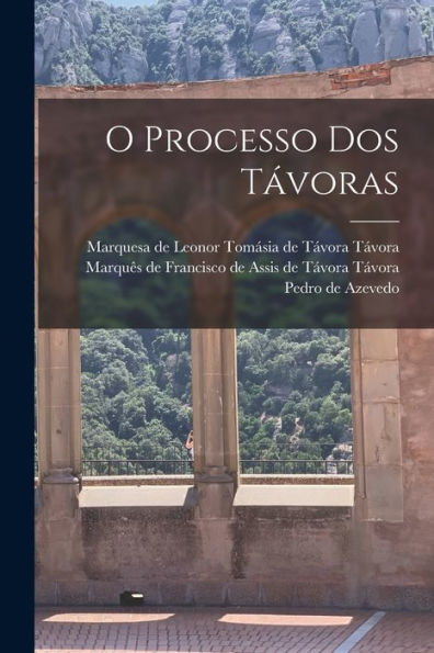 O Processo Dos T?Oras (Portuguese Edition)