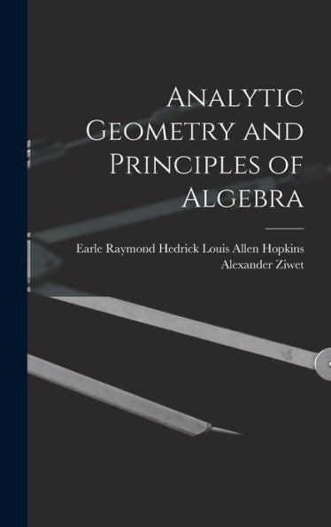Analytic Geometry And Principles Of Algebra