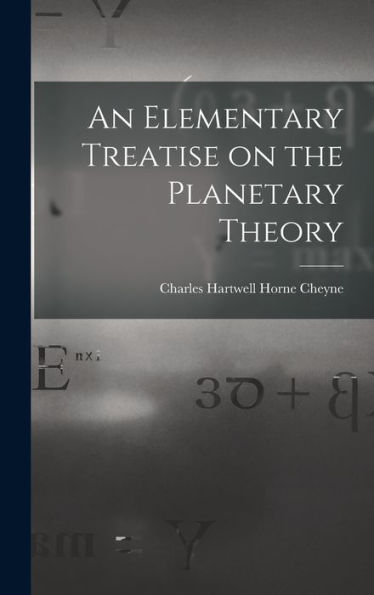 An Elementary Treatise On The Planetary Theory