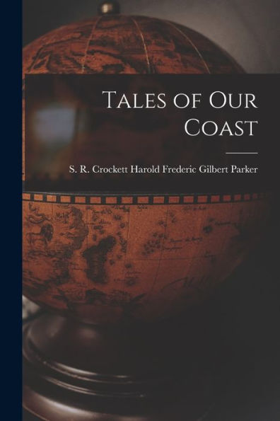 Tales Of Our Coast
