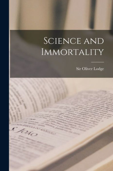 Science And Immortality