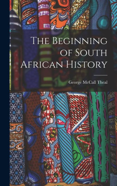 The Beginning Of South African History