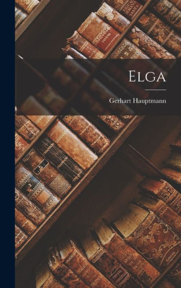 Elga (German Edition)