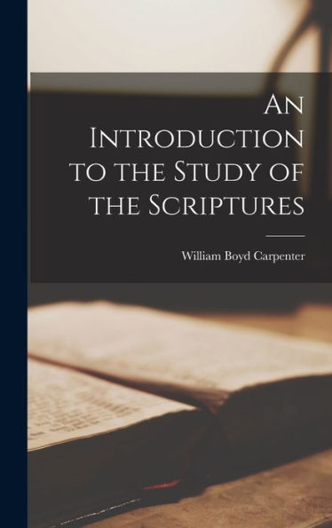 An Introduction To The Study Of The Scriptures