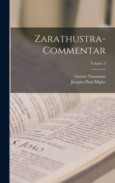 Zarathustra-Commentar; Volume 2 (German Edition)