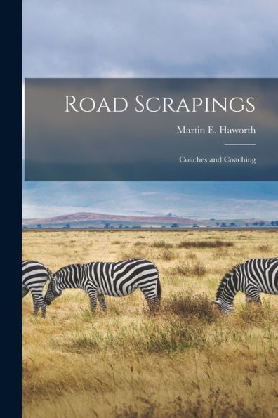 Road Scrapings: Coaches And Coaching