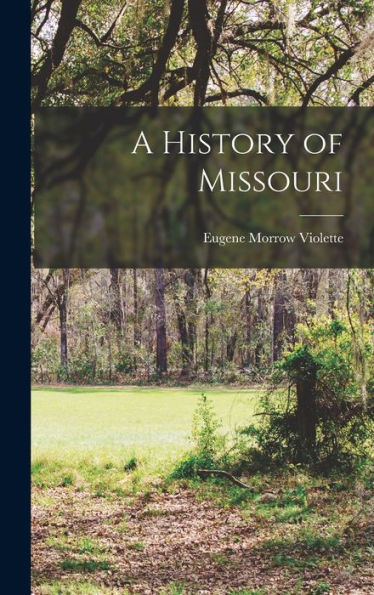 A History Of Missouri