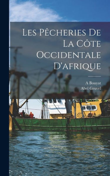 Les P?Heries De La C?E Occidentale D'Afrique (French Edition)