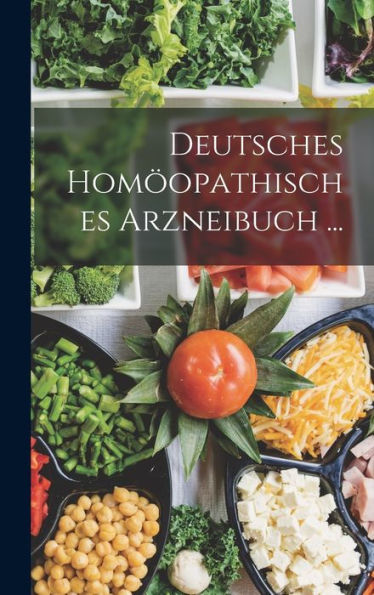 Deutsches Hom?Pathisches Arzneibuch ... (German Edition)
