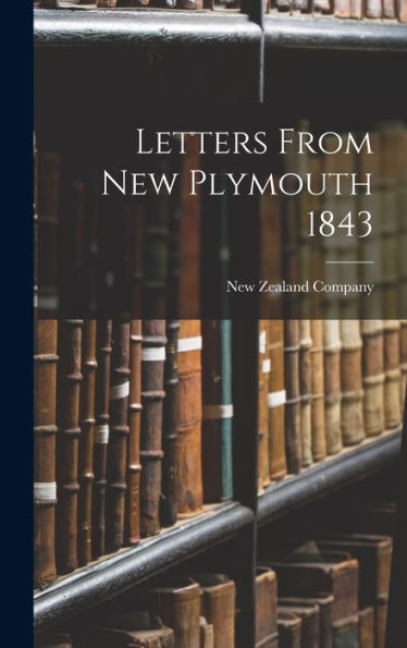 Letters From New Plymouth 1843