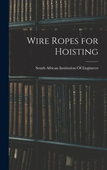 Wire Ropes For Hoisting