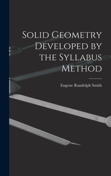 Solid Geometry Developed By The Syllabus Method