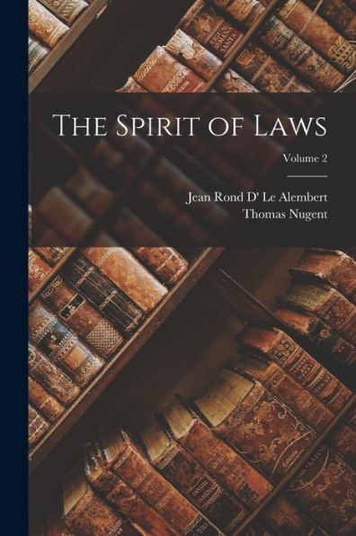 The Spirit Of Laws; Volume 2
