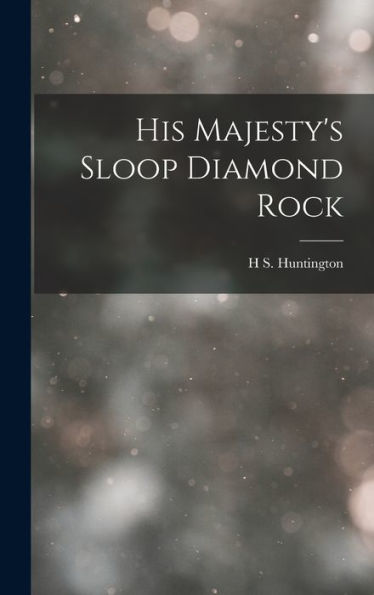 His Majesty's Sloop Diamond Rock
