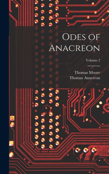 Odes Of Anacreon; Volume 2