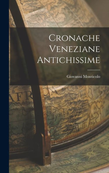 Cronache Veneziane Antichissime (Italian Edition)