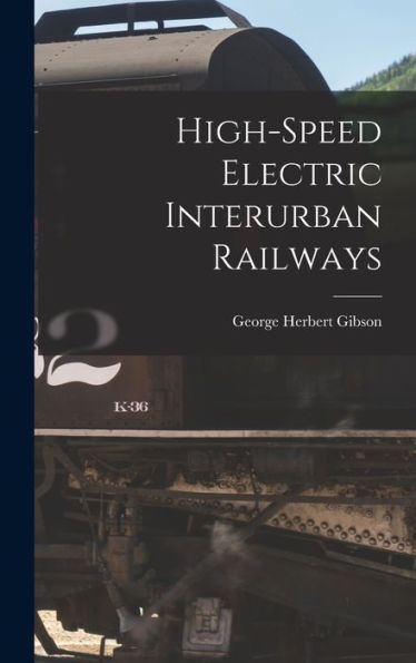 High-Speed Electric Interurban Railways