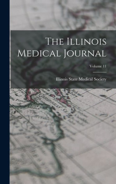The Illinois Medical Journal; Volume 11