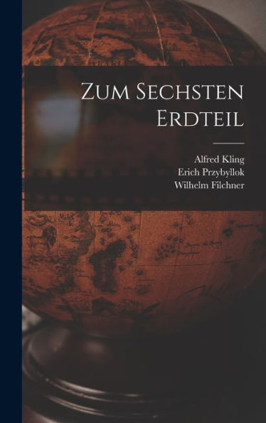 Zum Sechsten Erdteil (German Edition)