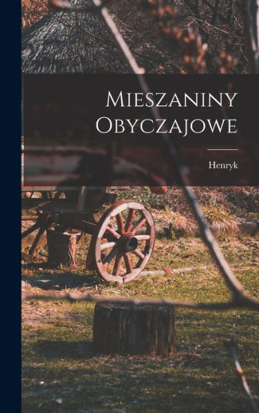 Mieszaniny Obyczajowe (Polish Edition)